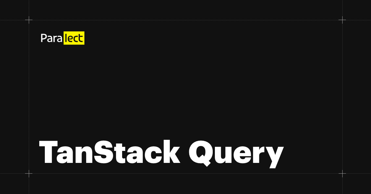 TanStack Query - When to Use & Alternatives