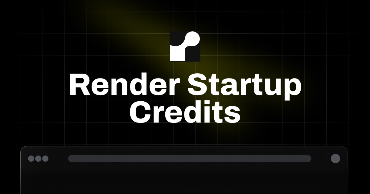 Render Startup Credits | Kickstart | Paralect