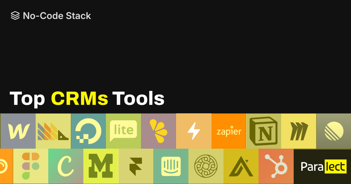 CRMs | No-Code Stack | Paralect