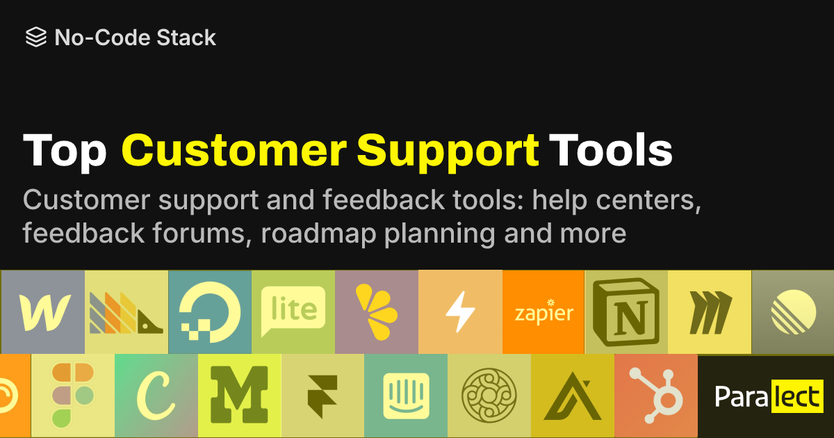 Program Support Tools Customer Support Tools | No-Code Stack | Paralect