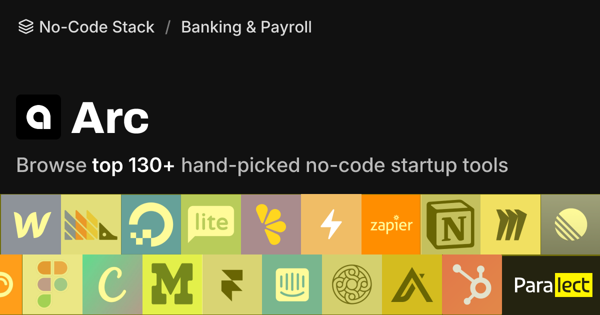 Arc | No-Code Stack | Paralect