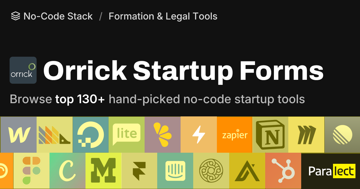 Orrick Startup Forms | No-Code Stack | Paralect
