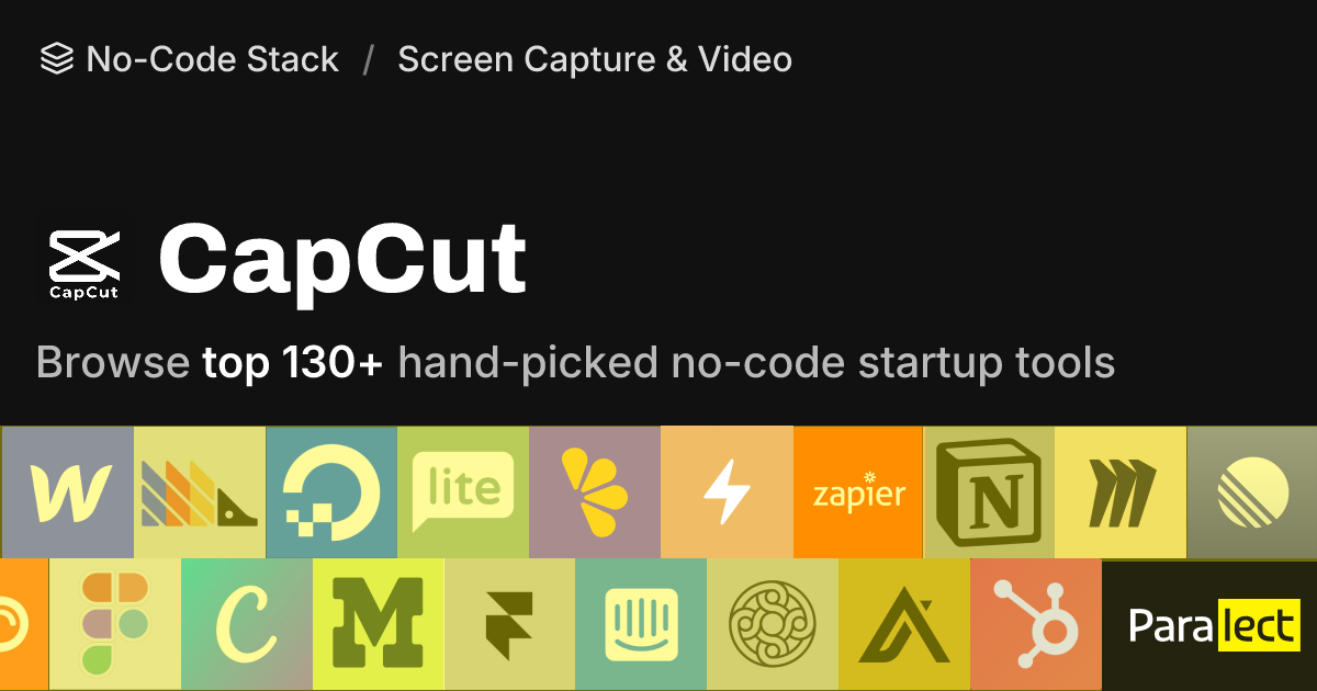 CapCut | No-Code Stack | Paralect